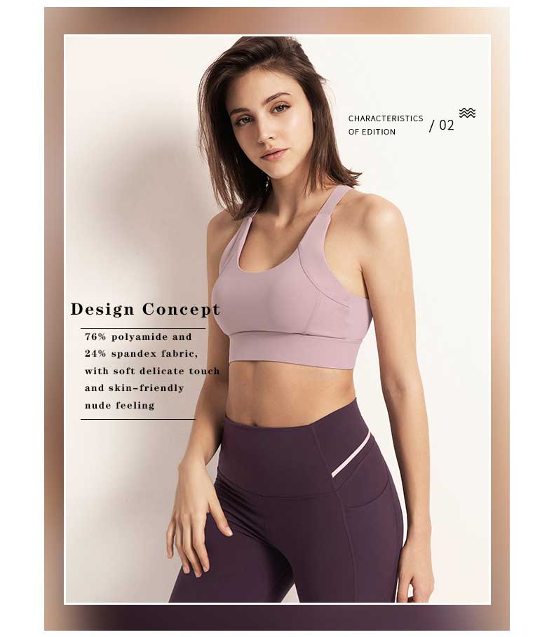 High impact sports bra is made of 76% polyamide and 24% spandex fabric, with soft delicate touch and skin-friendly nude feeling