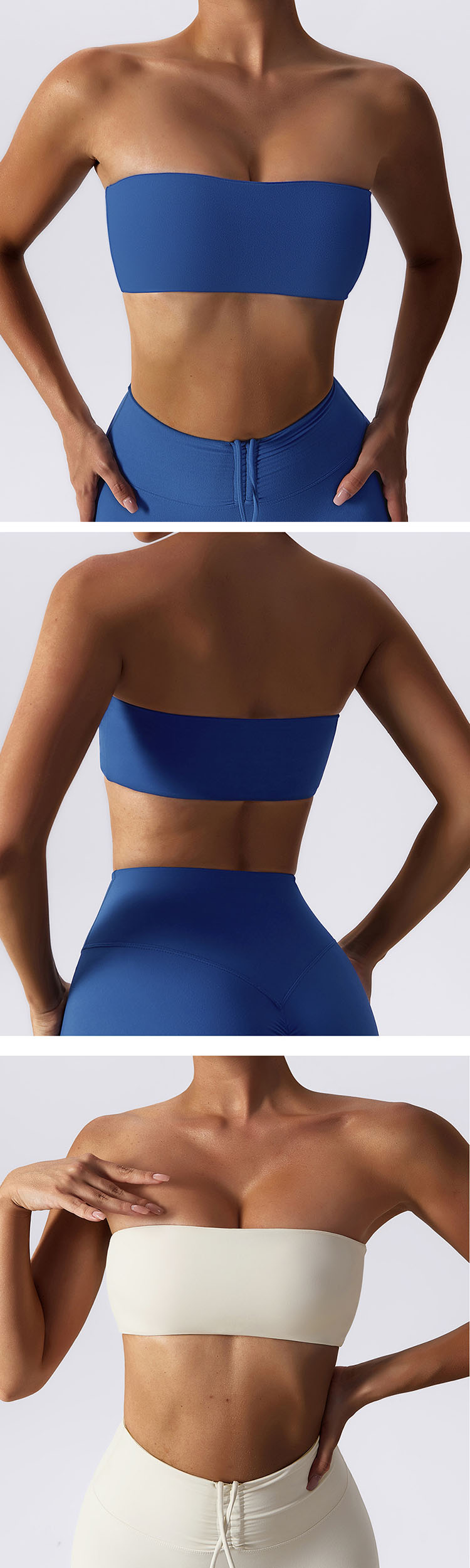 Strapless tube top design is adopted to avoid wearing underwear and enjoy sports